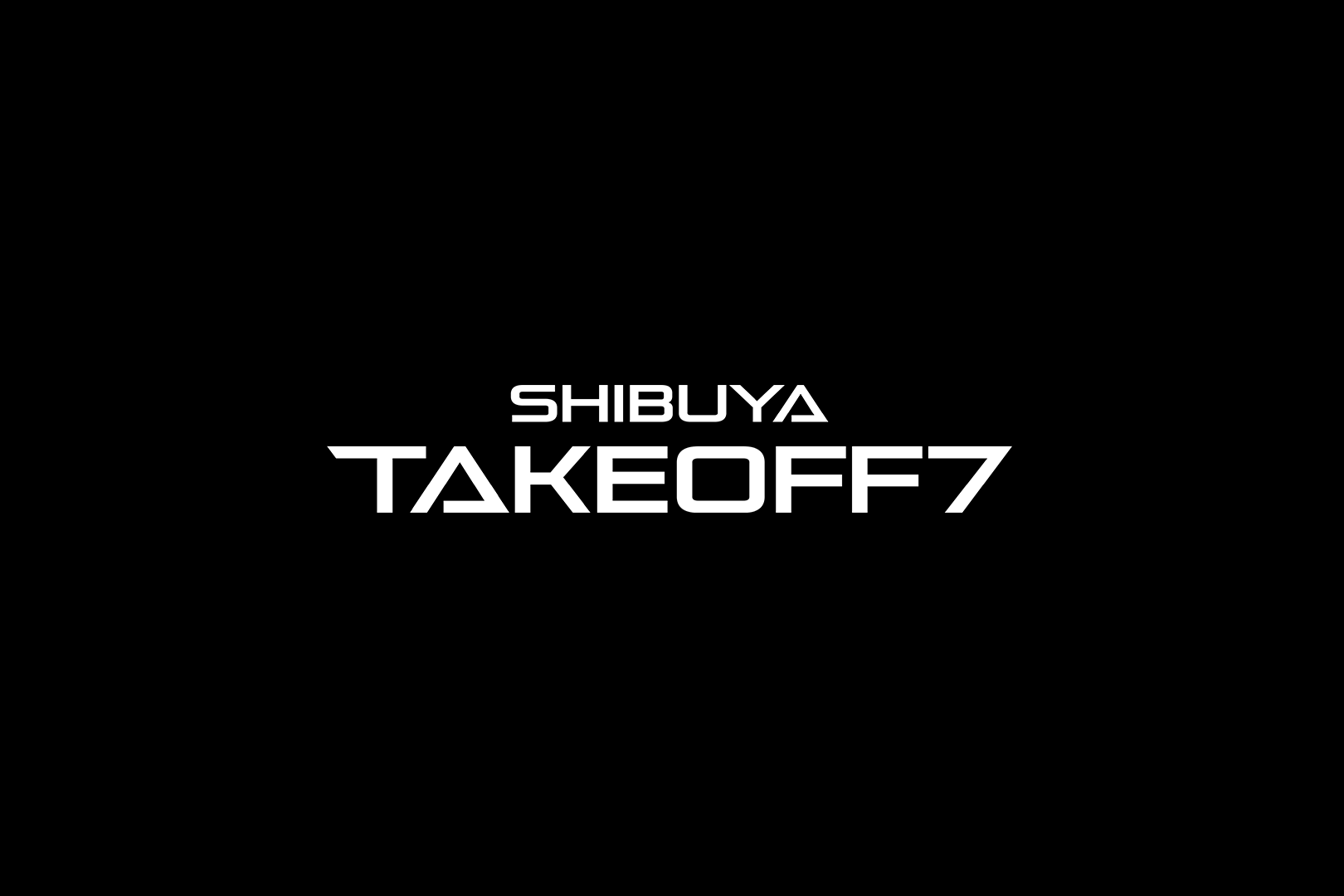 SHIBUYA TAKE OFF7