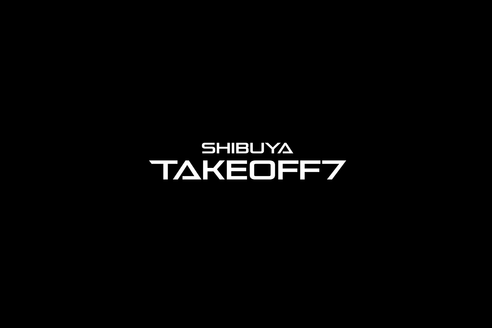SHIBUYA TAKEOFF7 Stage